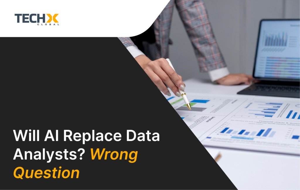 Will AI Replace Data Analysts? Wrong Question